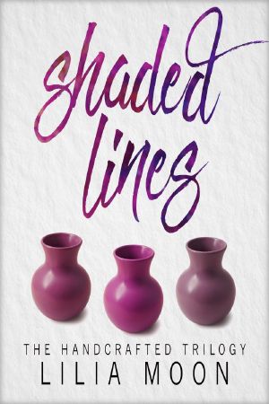 [The Handcrafted Trilogy 03] • Shaded Lines